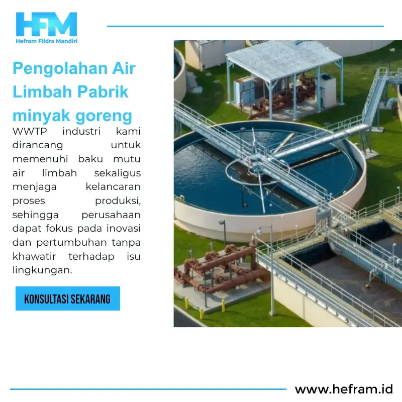 Pengolahan Air Limbah Pabrik minyak goreng